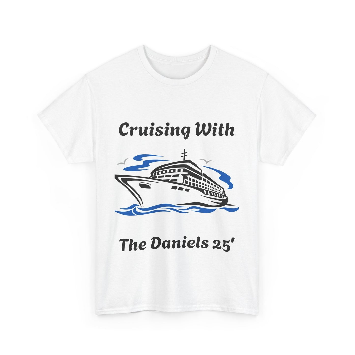 Cruising With The Daniels Unisex Heavy Cotton Tee - Perfect for Family Vacations or Summer Cruises