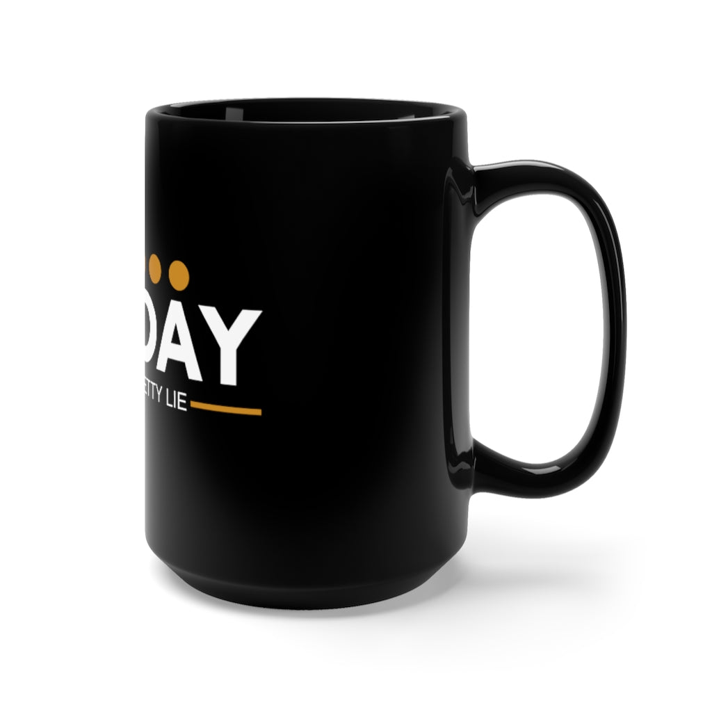 Black Mug 15oz (TruthTuesdays)