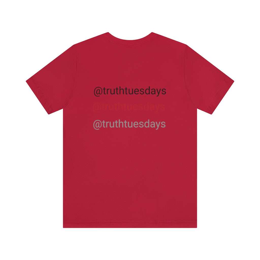 Unisex Jersey Short Sleeve Tee (TruthTuesdays)