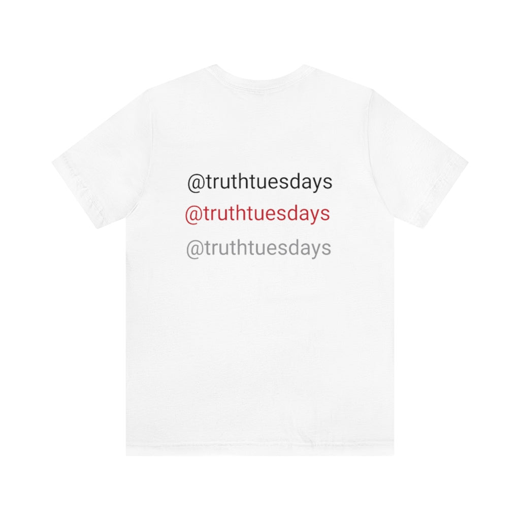 Unisex Jersey Short Sleeve Tee (TruthTuesdays)