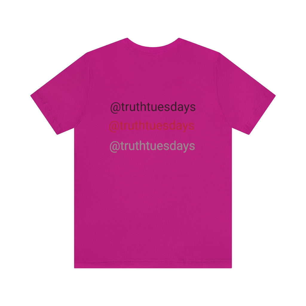 Unisex Jersey Short Sleeve Tee (TruthTuesdays)