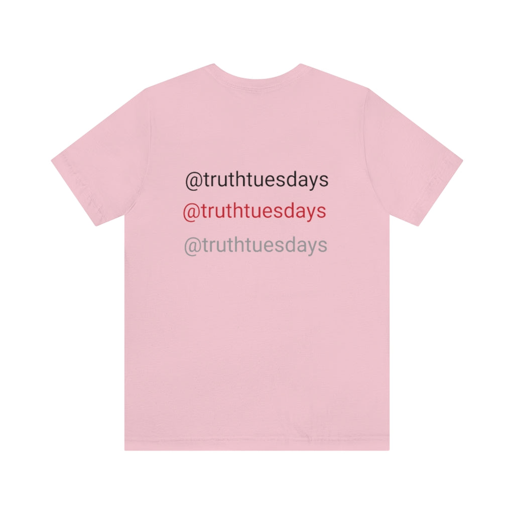 Unisex Jersey Short Sleeve Tee (TruthTuesdays)