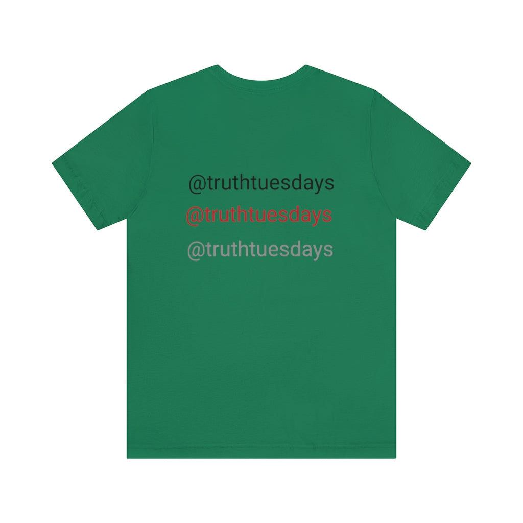 Unisex Jersey Short Sleeve Tee (TruthTuesdays)
