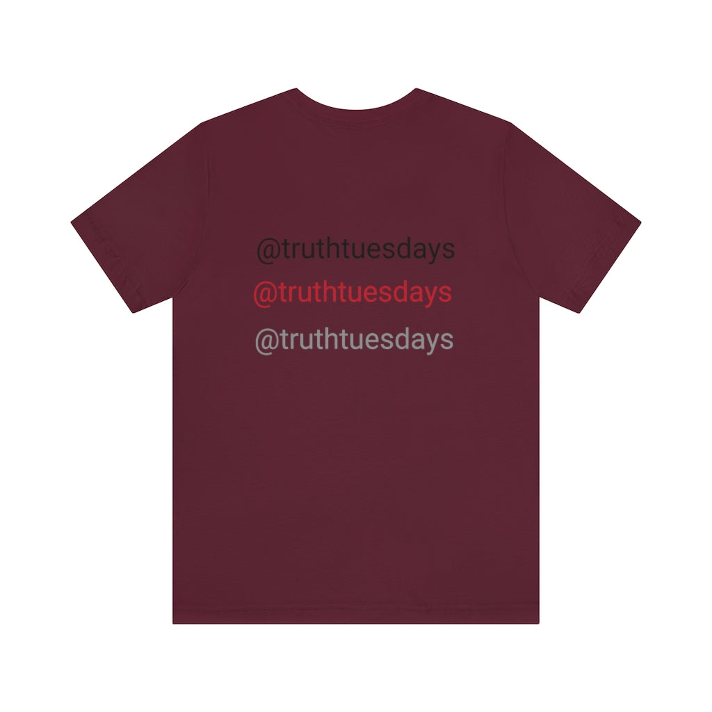 Unisex Jersey Short Sleeve Tee (TruthTuesdays)